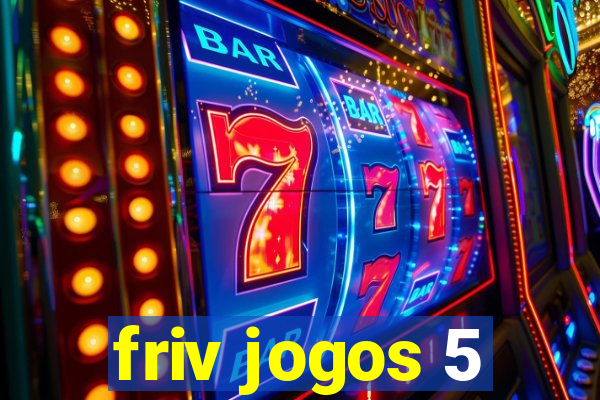 friv jogos 5